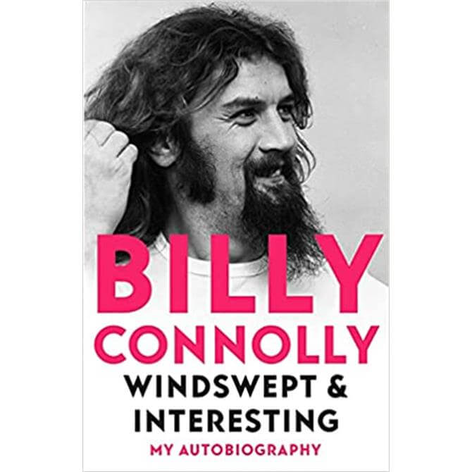 Windswept & Interesting By Billy Connolly (Hardback)